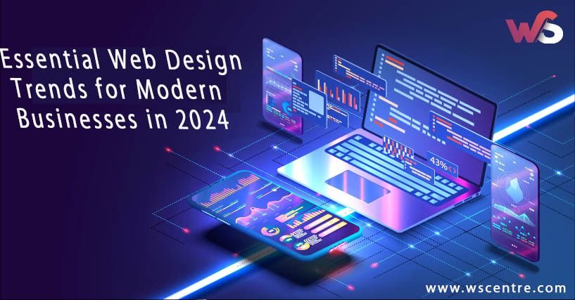 5 Essential Web Design Trends for Modern Businesses in 2024