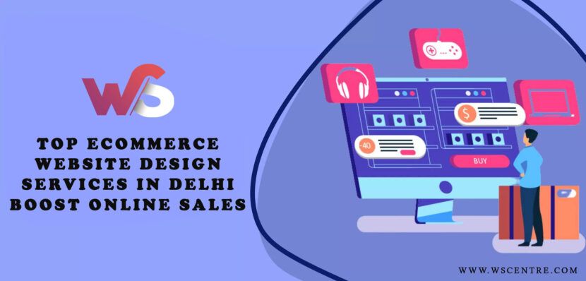 eCommerce Website Design Services in Delhi